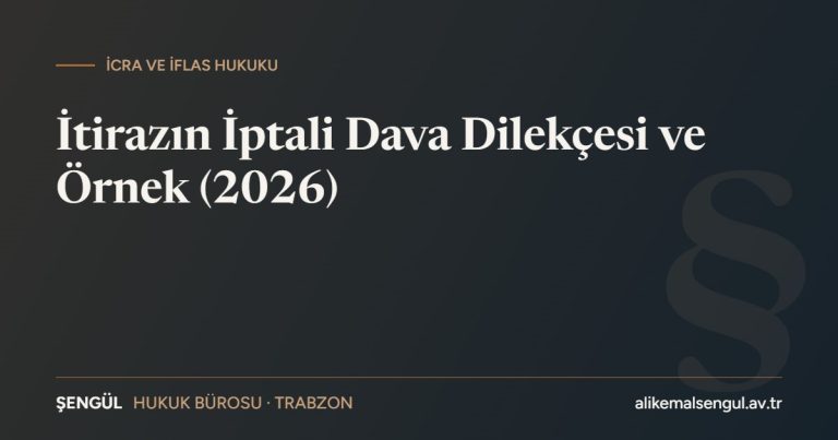 İtirazın iptali dava dilekçesi örneği ve rehberi