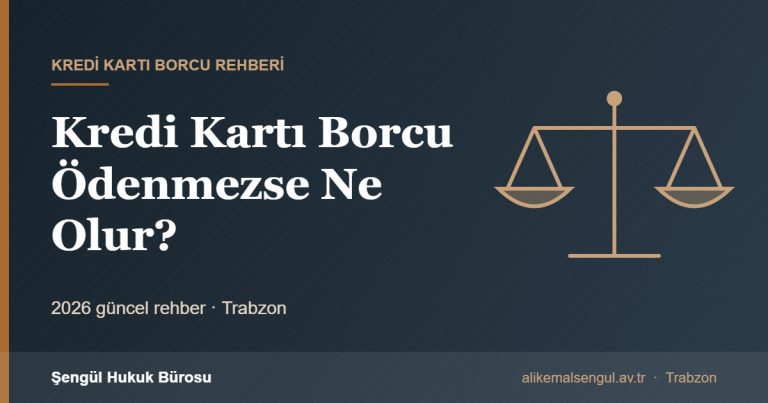 Kredi Kartı Borcu Ödenmezse Ne Olur? - Kredi kartı borcu rehberi