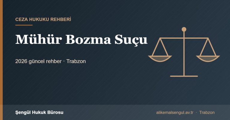 Mühür Bozma Suçu - Mühür bozma suçu rehberi