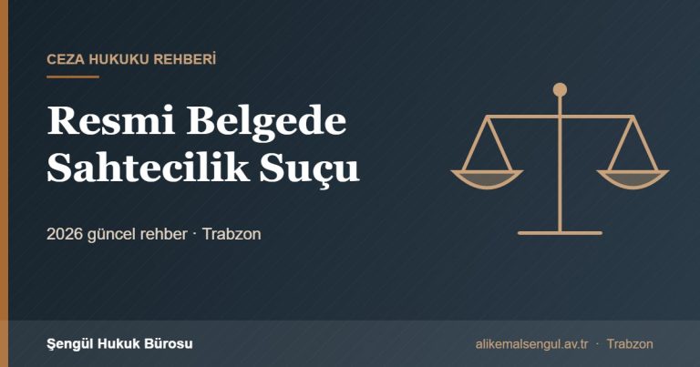 Resmi Belgede Sahtecilik Suçu - Resmi belgede sahtecilik suçu rehberi