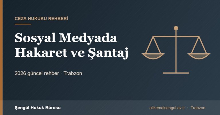 Sosyal Medyada Hakaret ve Şantaj - Sosyal medyada hakaret ve şantaj rehberi
